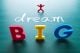 Dream Big Words On Blackboard With Colorful Alphabets - ID # 91124909